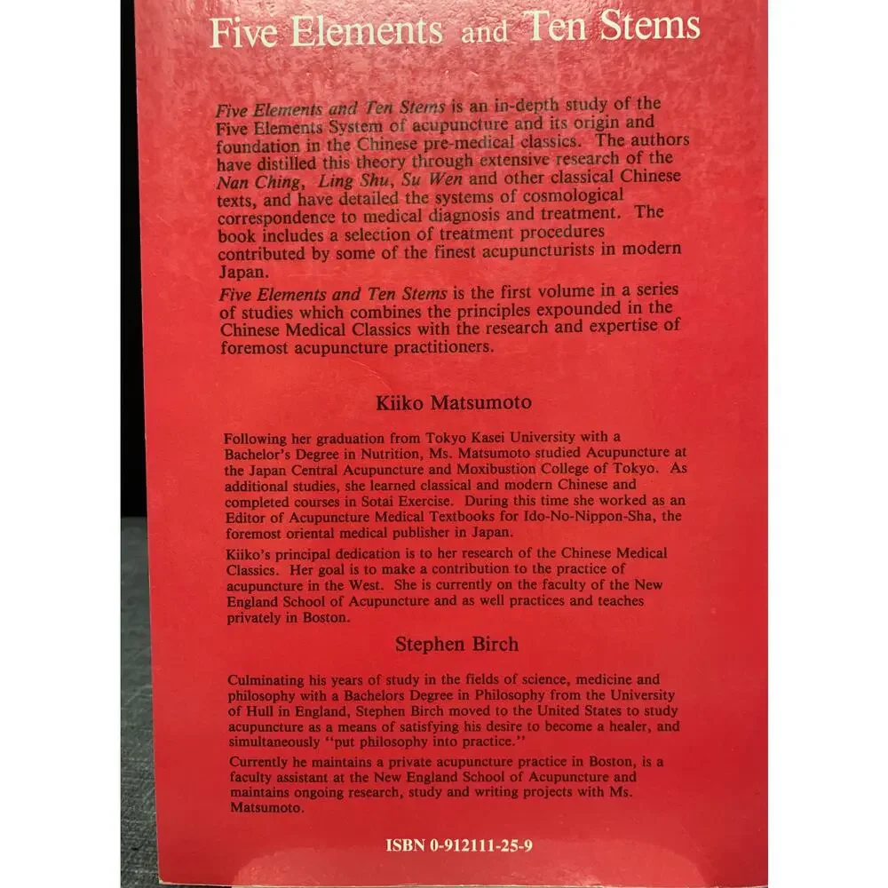 Five Elements and Ten Stems - Nan Ching Theory, Diagnostics and Practice